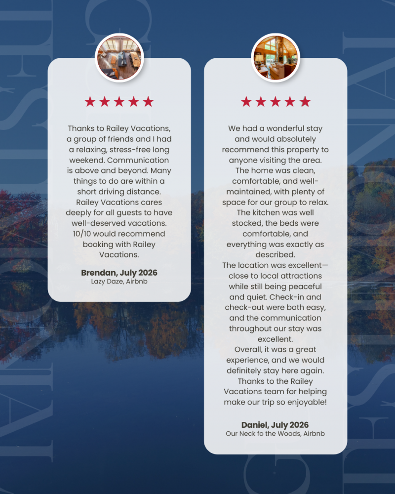 Guest Testimonials from stays at Lazy Daze and Our Neck of the Woods with Railey Vacations
